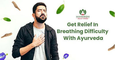 How to get relief in breathing difficulty with Ayurveda?